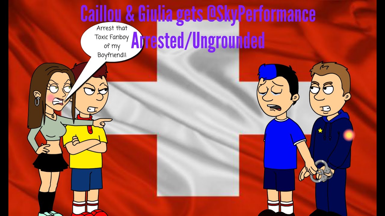 Caillou & Giulia gets @SkyPerformance Arrested/Ungrounded