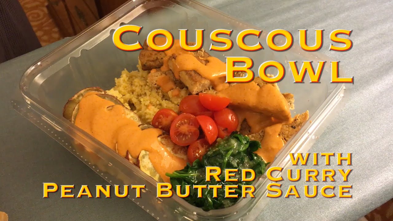 Vegan MacGyver: Couscous Bowl with Peanut Butter Sauce