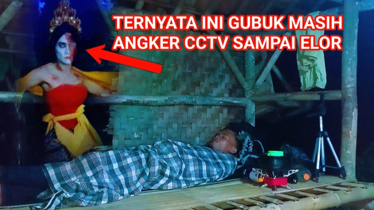 CAMPING HOROR GARA GARA T3ROR HANTU SINDEN CCTV KU SAMPAI EROR