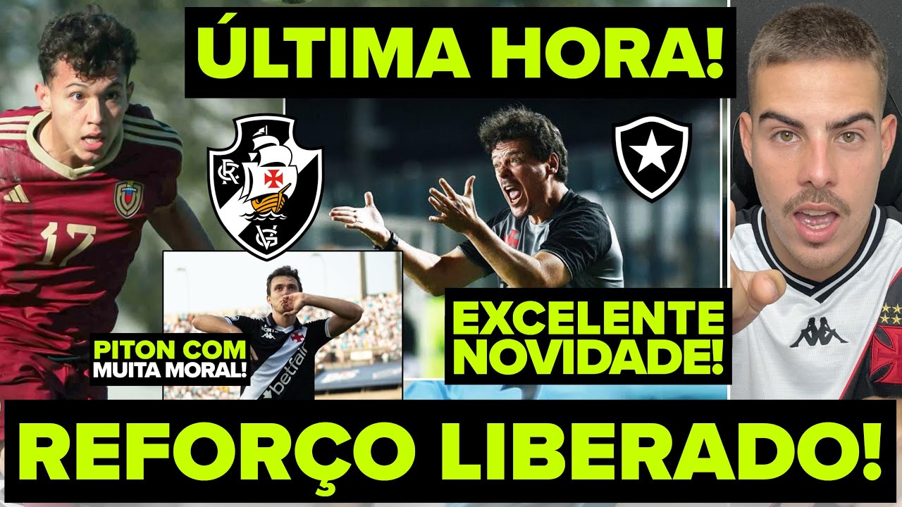 &Uacute;LTIMA HORA! REFOR&Ccedil;O LIBERADO E VASCO COMUNICOU OFICIALMENTE! PROBLEMAS NO BOTAFOGO! VASC&Atilde;O COM TUDO