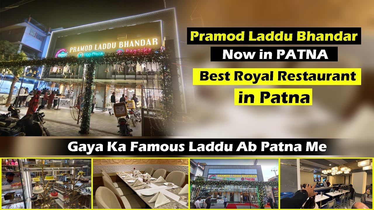 Pramod Laddu Bhandar Patna | Gaya Ka Famous Laddu Ab Patna Me | Best Vegetarian Restaurant in Patna