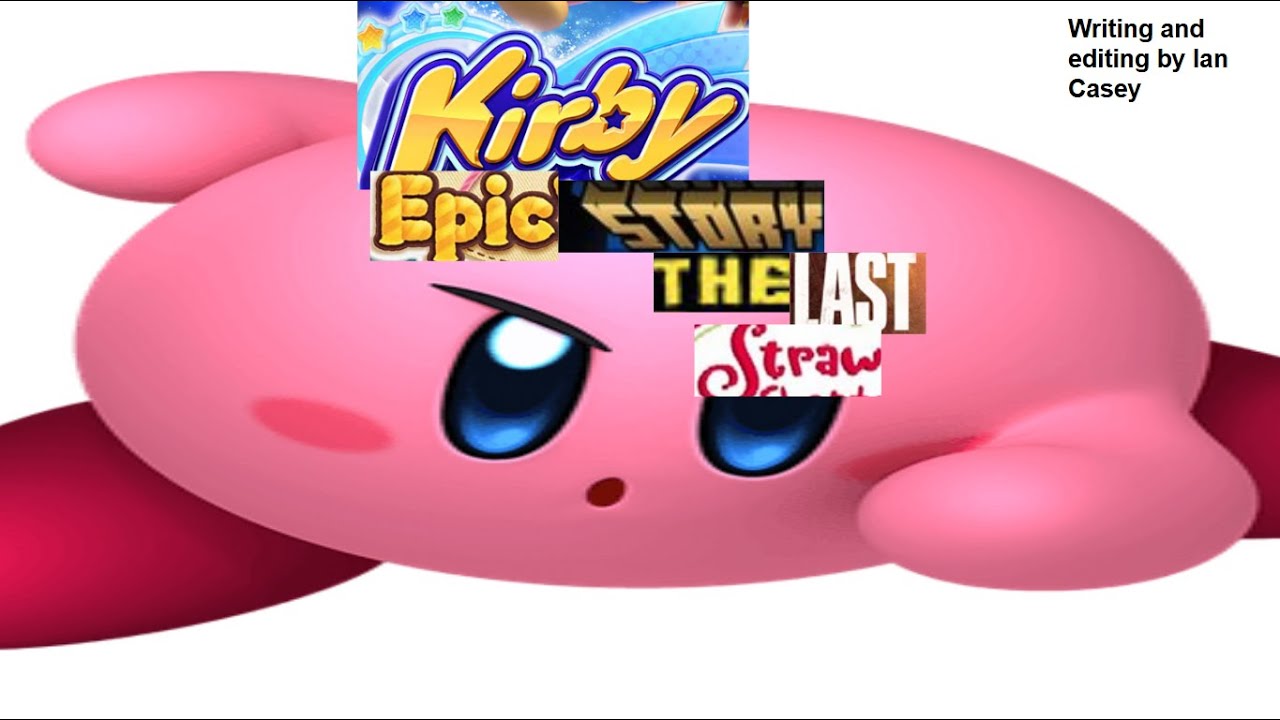 Kirby Epic Story: The Last Straw
