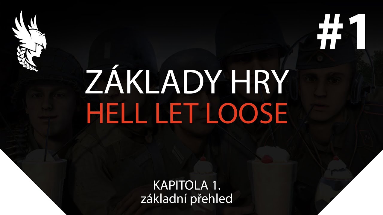 Z&aacute;klady hry HELL LET LOOSE| #1 z&aacute;kladn&iacute; přehled | Valkyria | #hellletloose | #czsk