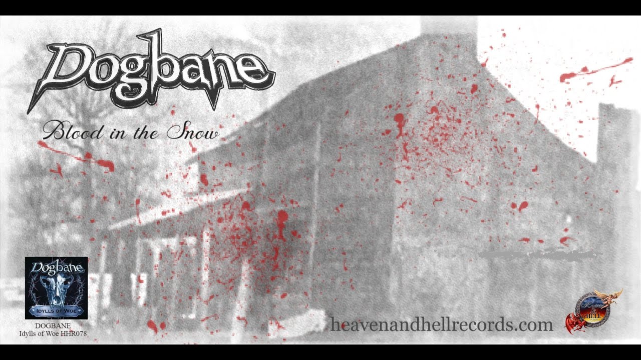 DOGBANE - Blood In The Snow