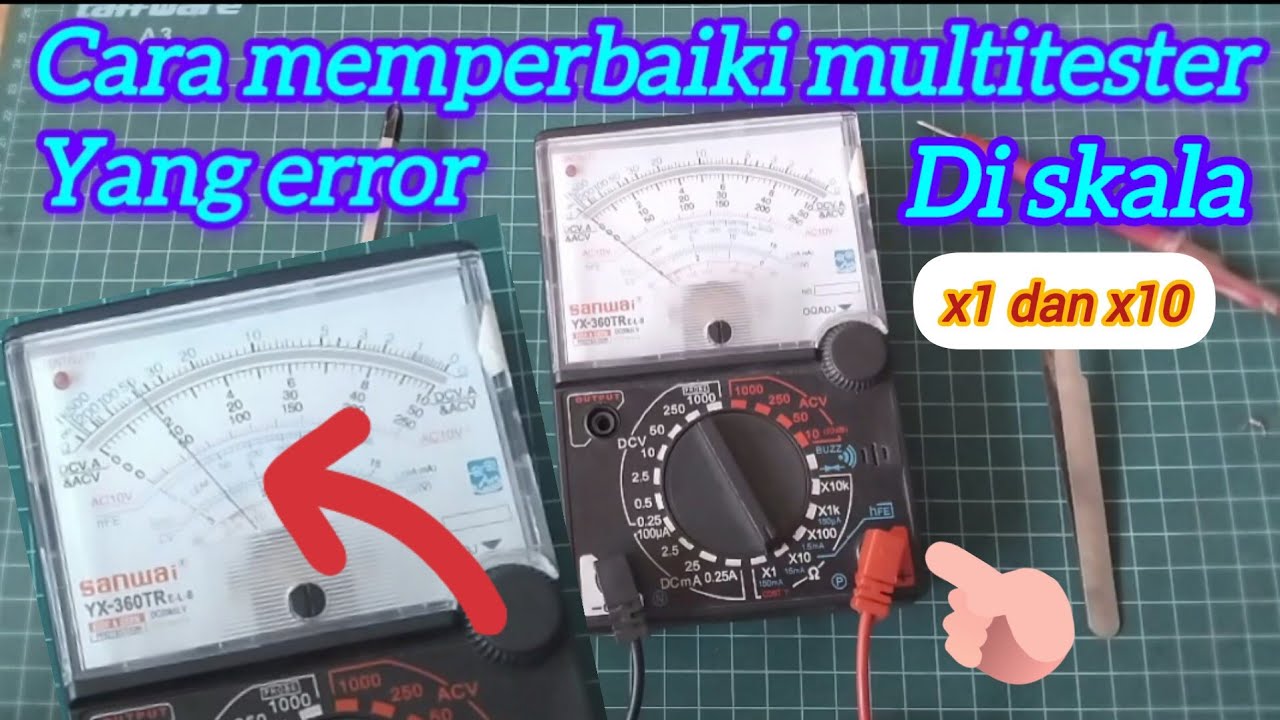 cara perbaiki multitester analog error di skala x1 dan x10