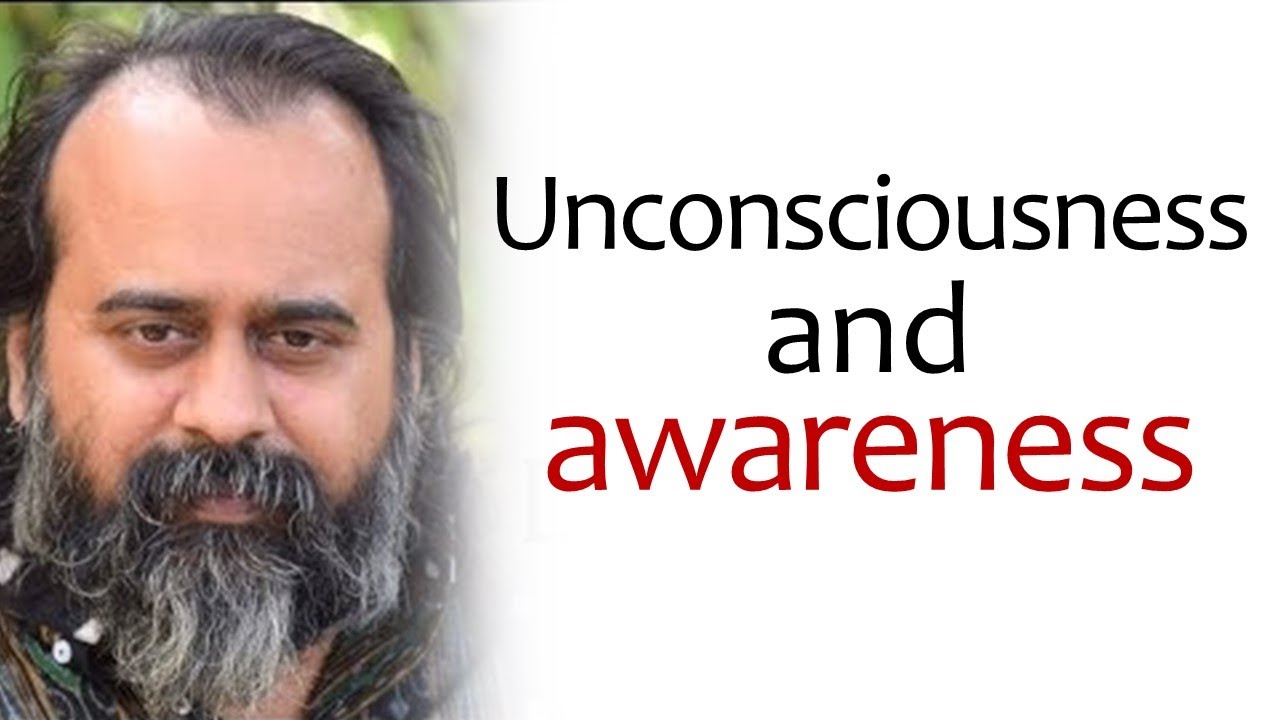 The relationship between unconsciousness and awareness || Acharya Prashant, on Ribhu Gita (2015)
