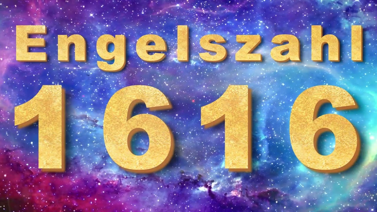 Engelszahl 1616 Bedeutung & Symbolik 🌌 Liebe, Geld, Beruf, Familie