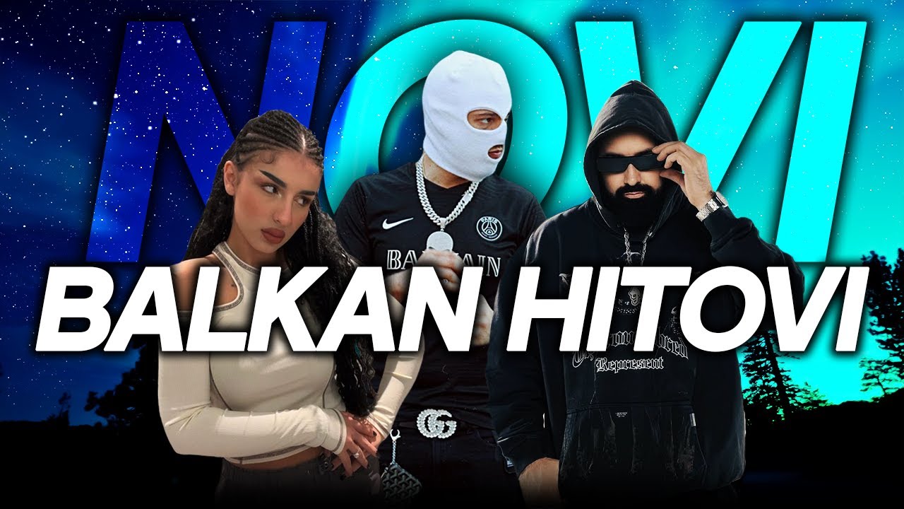 BALKAN MIX NOVIH HITOVA 2️⃣0️⃣2️⃣4️⃣ (Zera, Devito, Teodora, Jala Brat)