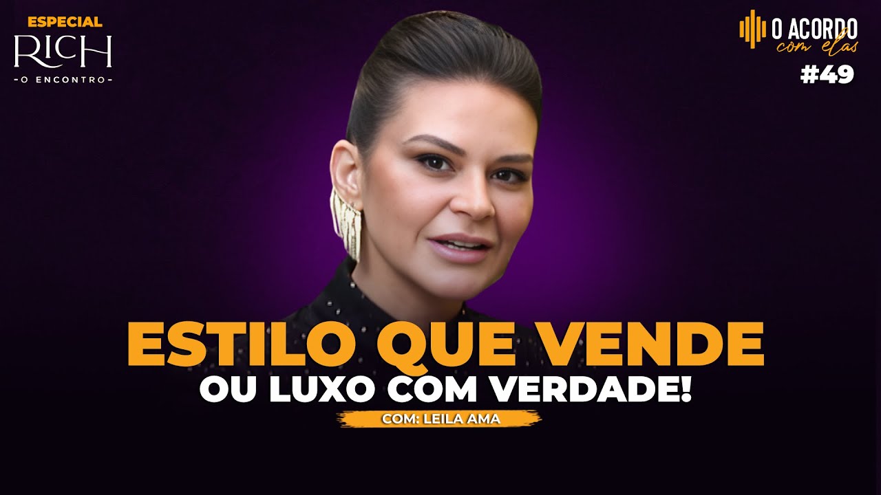 Por que Sua Imagem Impacta Seus Resultados Financeiros | Leila Ama
