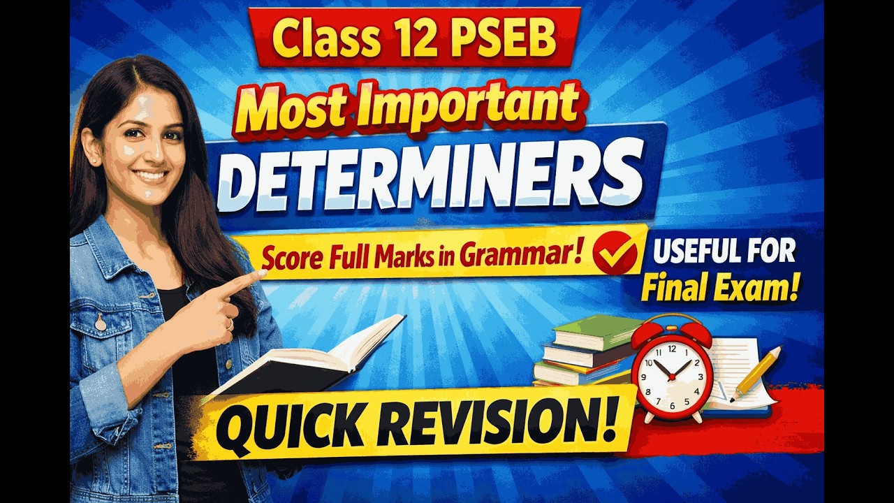 Most Important Determiners Class 12 PSEB | Score Full Marks in Grammar | Final Exam March 2026
