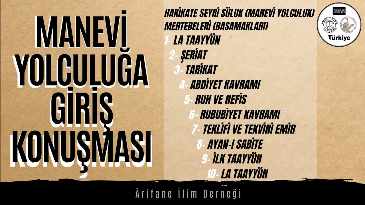 MANEVİ YOLCULUĞA GİRİŞ KONUŞMASI