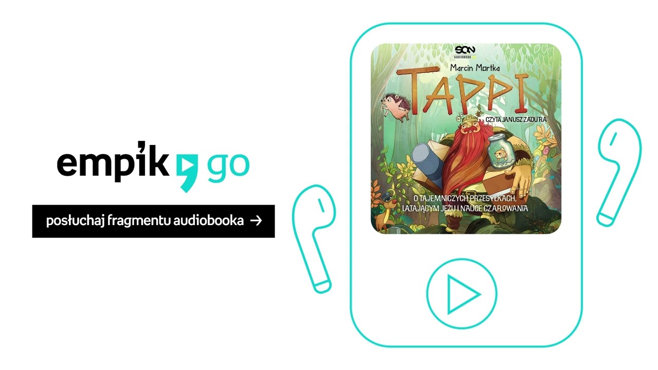 Tappi. O tajemniczych przesyłkach, latającym jeżu i nauce czarowania - Marcin Mortka. Audiobook PL