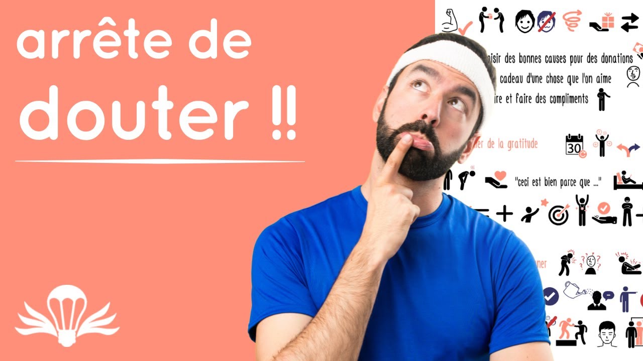Développement personnel : arrêter de douter et de vivre sa vie à fond ! 💪