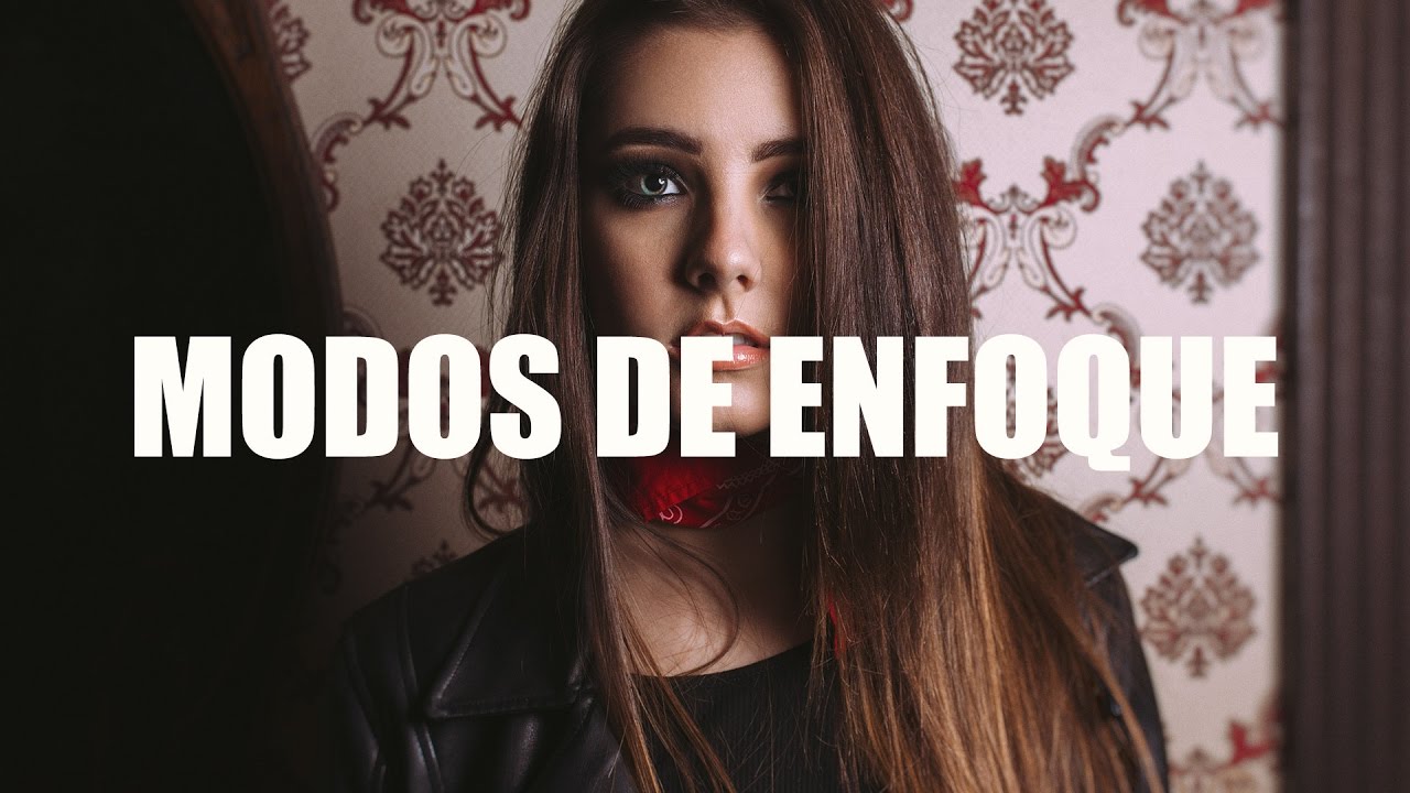 MODOS de ENFOQUE AF-S/AF-C para CAMARAS REFLEX y MIRRORLESS 📸