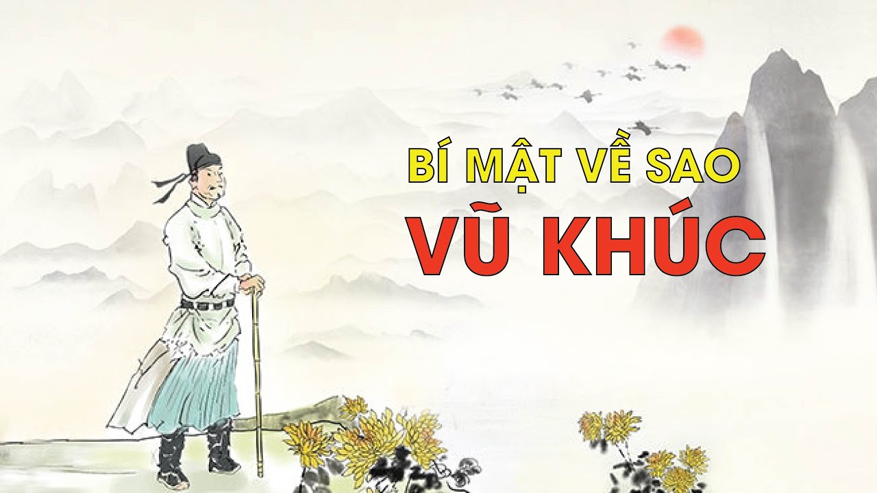 BÍ MẬT VỀ SAO VŨ KHÚC - CỔ CHÍ KIM