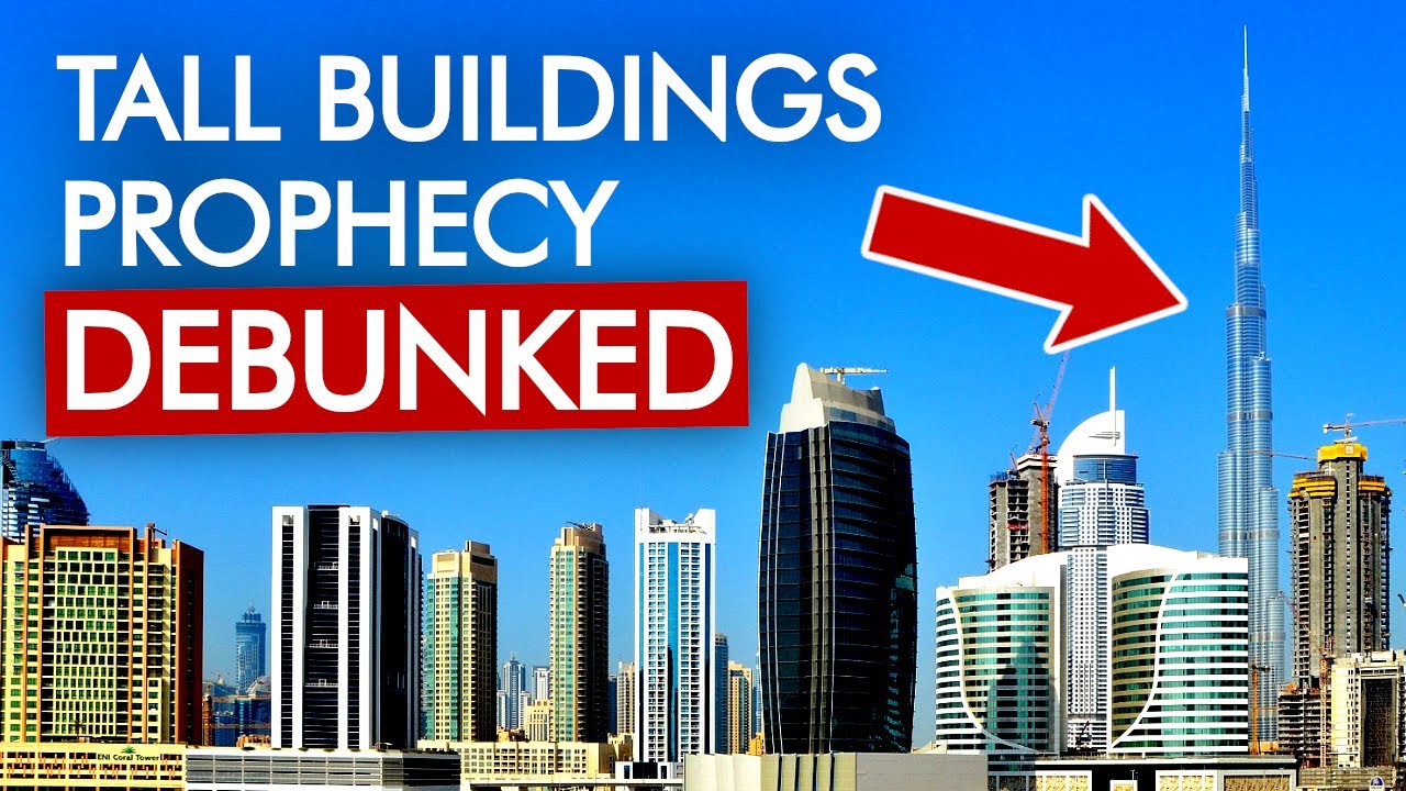 Muhammad Prophecy Debunked: Skyscrapers
