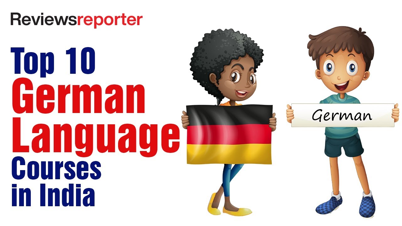 Top 10 German Language Courses in India | ReviewsReporter