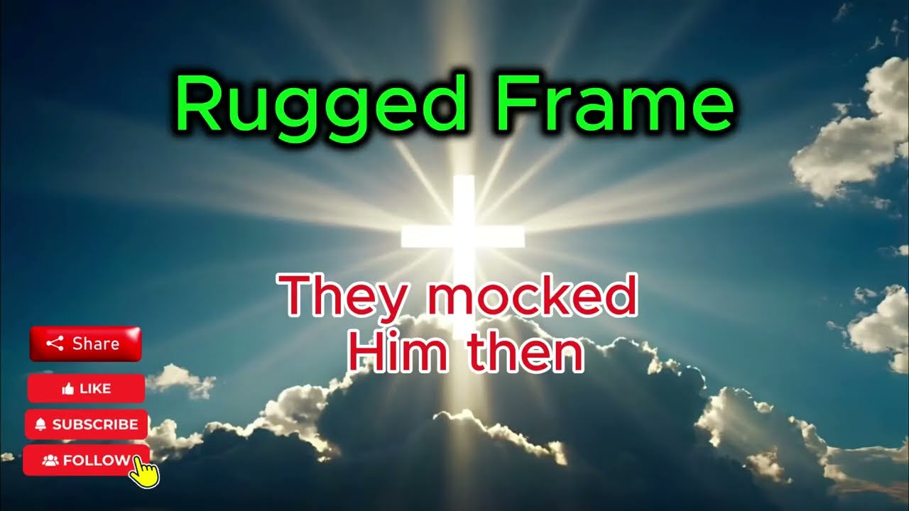 Rugged Frame | A Powerful New Worship Song for Faith & Healing