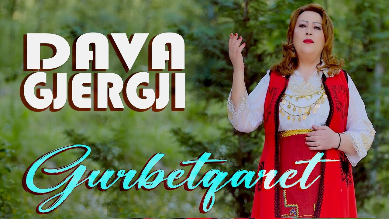 Dava Gjergji ____  Gurbetqaret    Fenix/Production (Official Video)