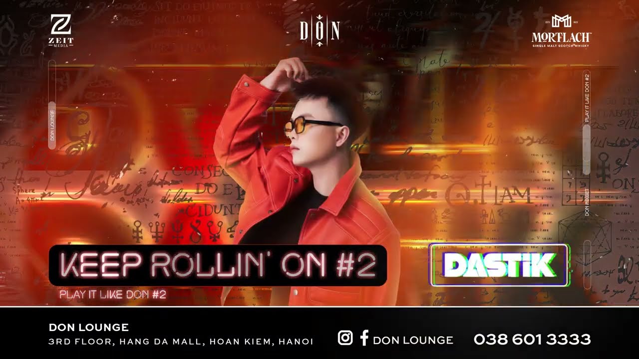 DON MIXSET || KEEP ROLLIN' ON #2 - DJ DASTIK