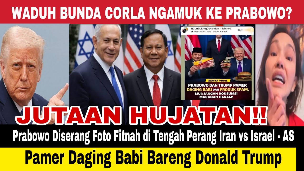 Mencekam! Update Terbaru Agresi AS-Israel ke Iran: BOCOR! DONALD TRUMP T1 PU PRABOWO BUNDA CORLA
