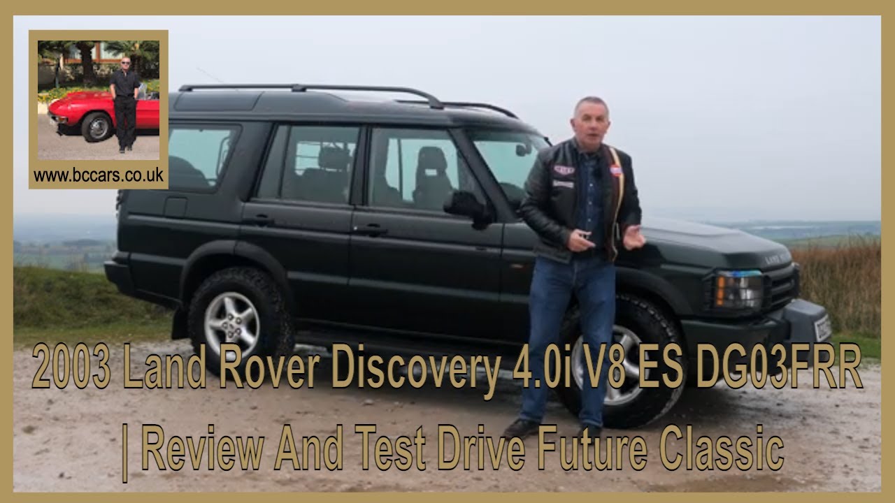 2003 Land Rover Discovery 4 0 i V8 ES 5dr DG03FRR | Review And Test Drive Future Classic