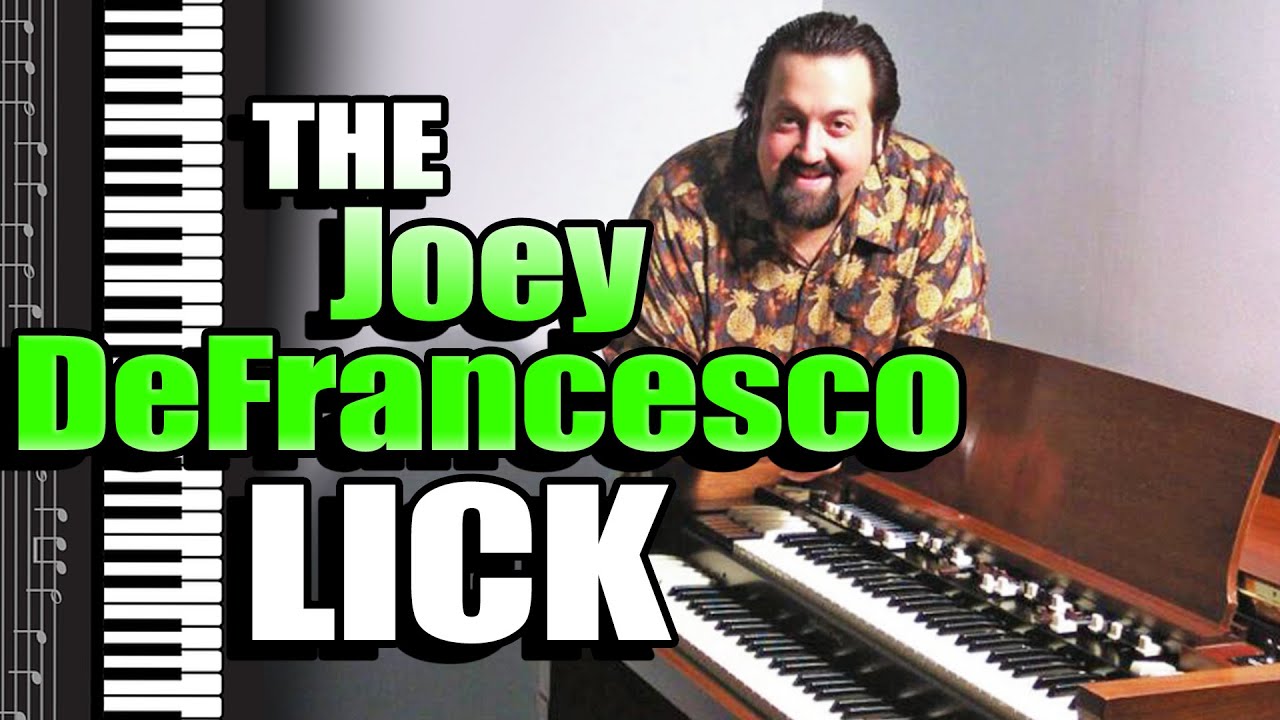 The Joey DeFrancesco Lick! (Advanced)