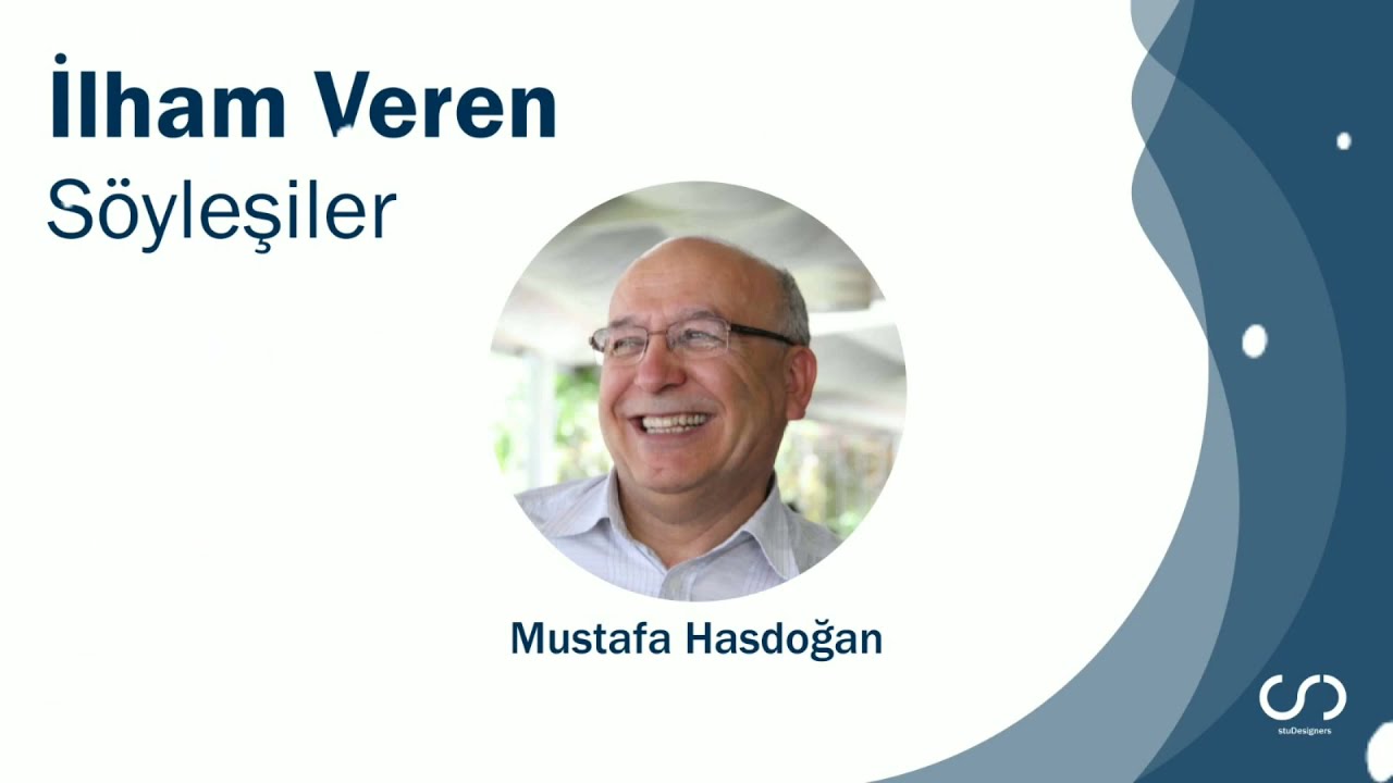 İlham Veren S&ouml;yleşiler/ stuDesigners x Mustafa Hasdoğan