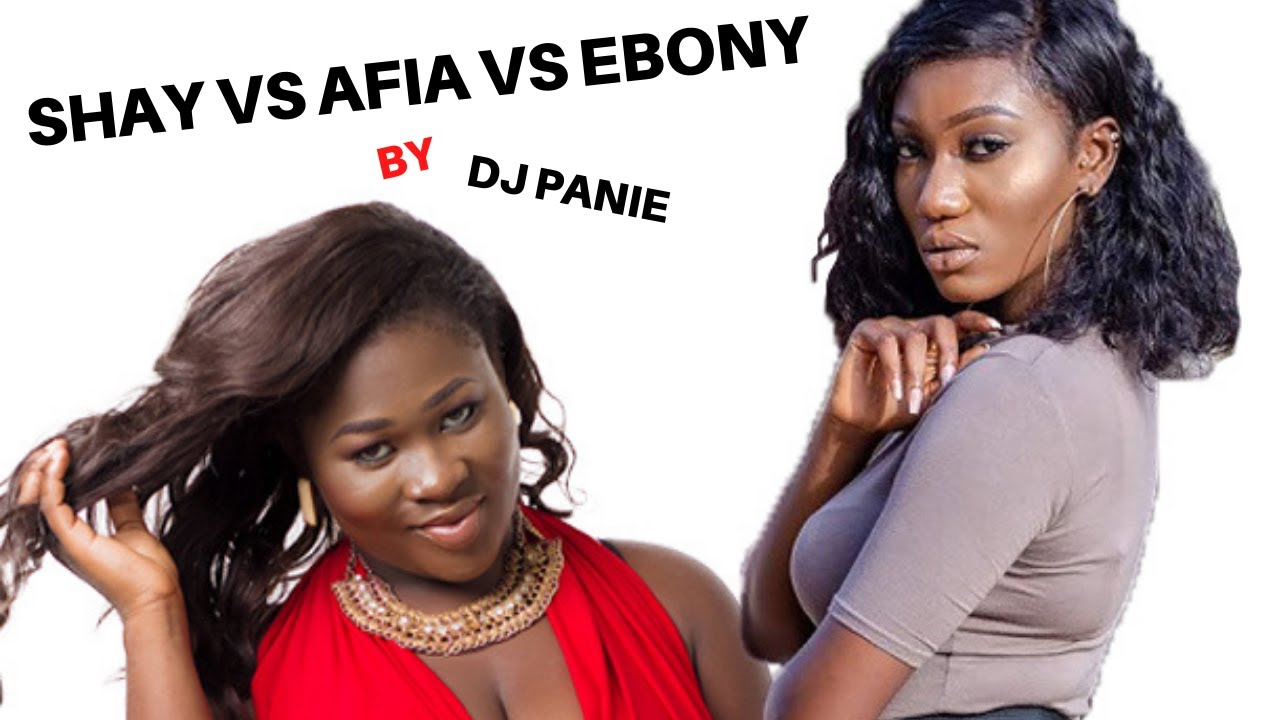 Wendy Shay,Eno Barony,Ebony And Sista Afia Video Mix Special By DJ Panie