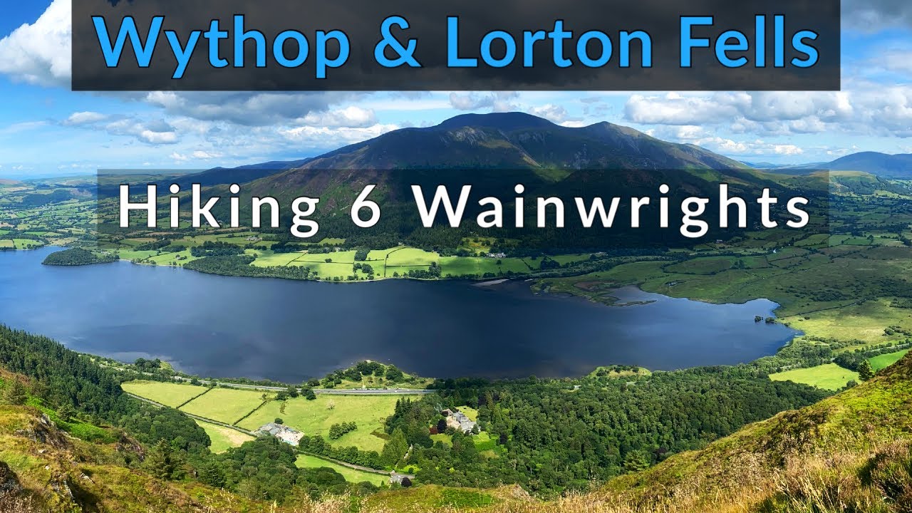 A Long Day Hike in the Lake District : 6 Wainwrights around the Wythop & Lorton Region