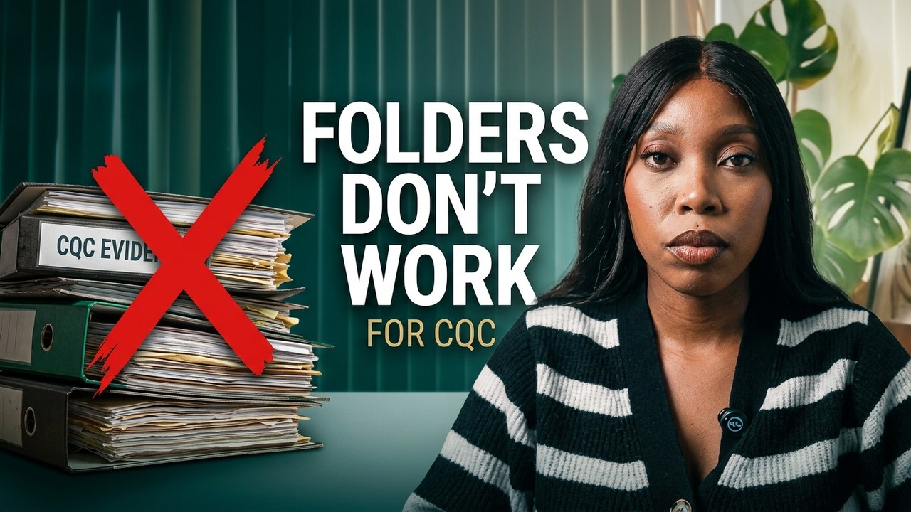 CQC Quality Statements: Why Your Evidence Folder Won't Work 2026