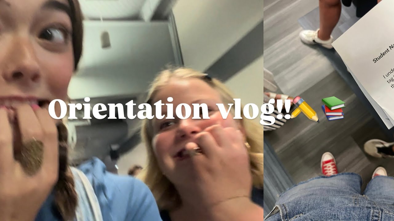 Orientation Vlog! ✏️📚💕(Senior) 