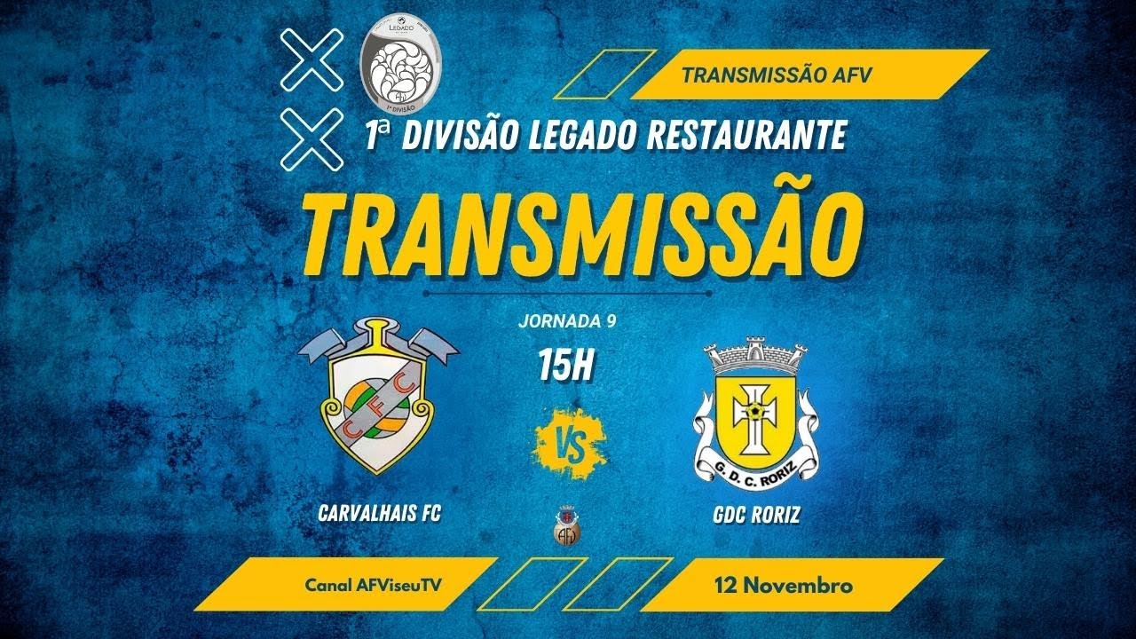 CAMPEONATO 1ª DIVISÃO RESTAURANTE LEGADO | Carvalhais FC x GDC Roriz