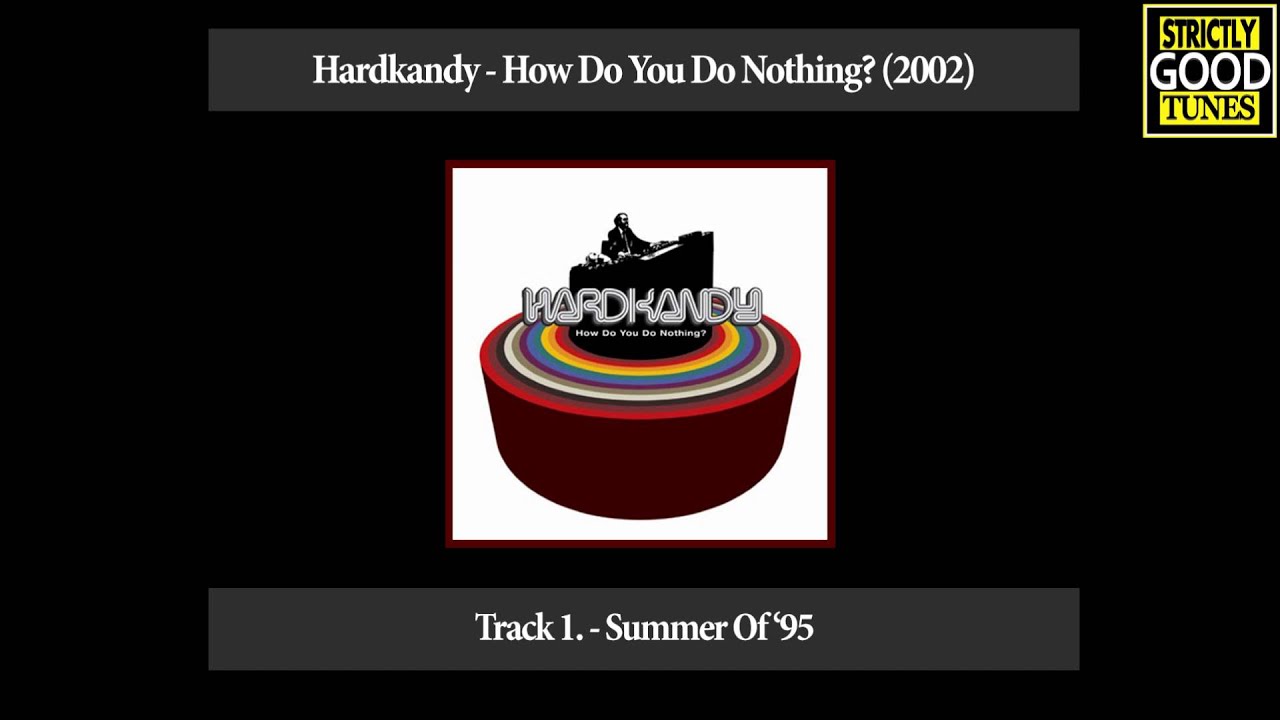 Hardkandy - Summer Of '95