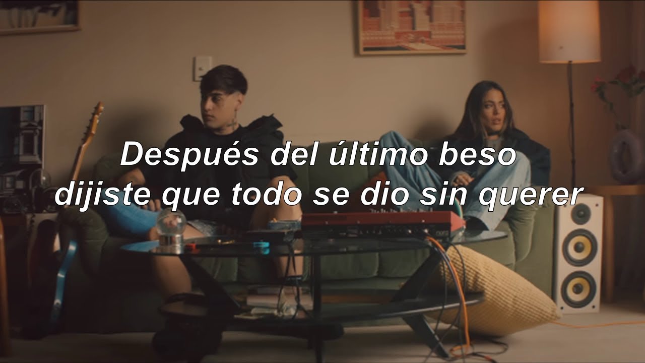 El Último Beso - TINI y Tiago PZK (Letra) después del último beso dijiste que todo se dio sin querer