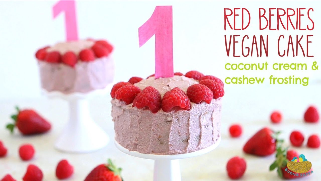 Red Berries Vegan Cake with Coconut and Cashew frosting - first birthday baby cake