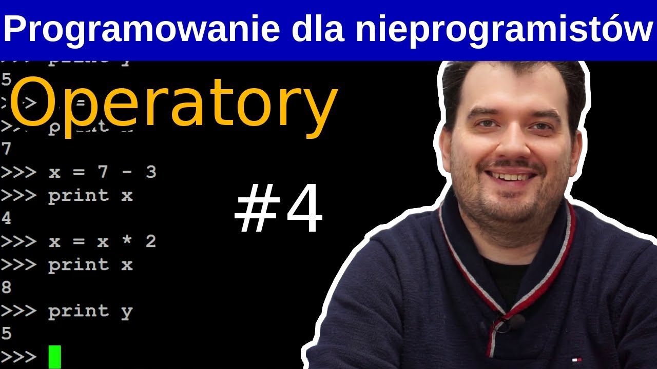 Operatory ➕➖➗ Programowanie dla nieprogramistów #4