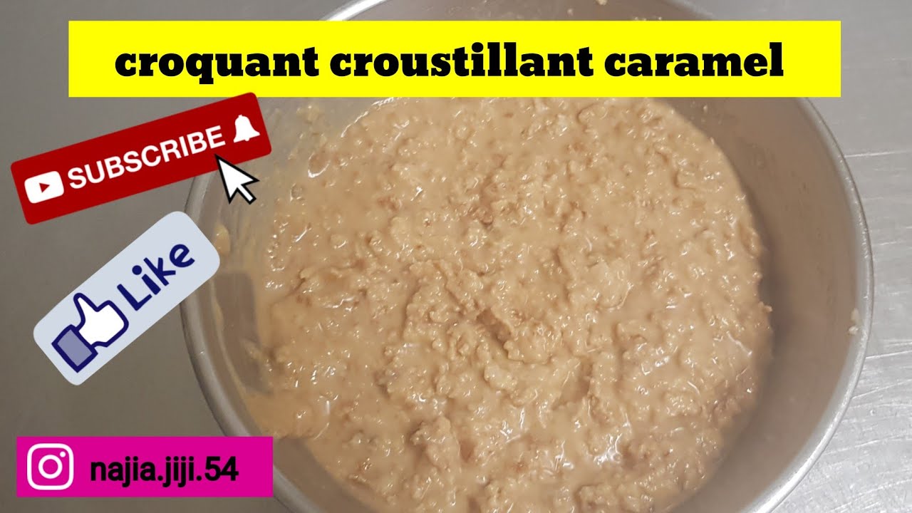 Recette de Croquant croustillant caramel👌💯 par chef najia 👌💯