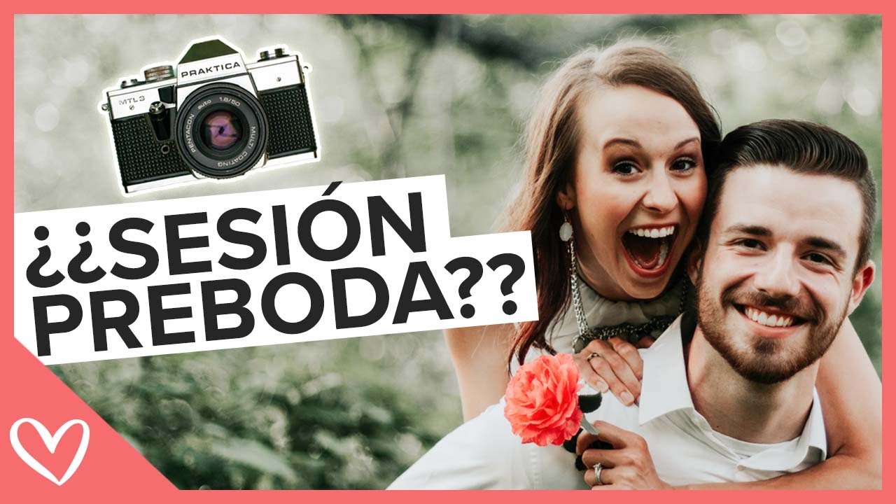 📸 10 RAZONES para hacer una sesión de FOTOS PREBODA 📸
