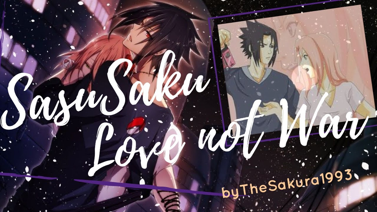 SasuSaku Love not War Teil 1 (with english subtitles )