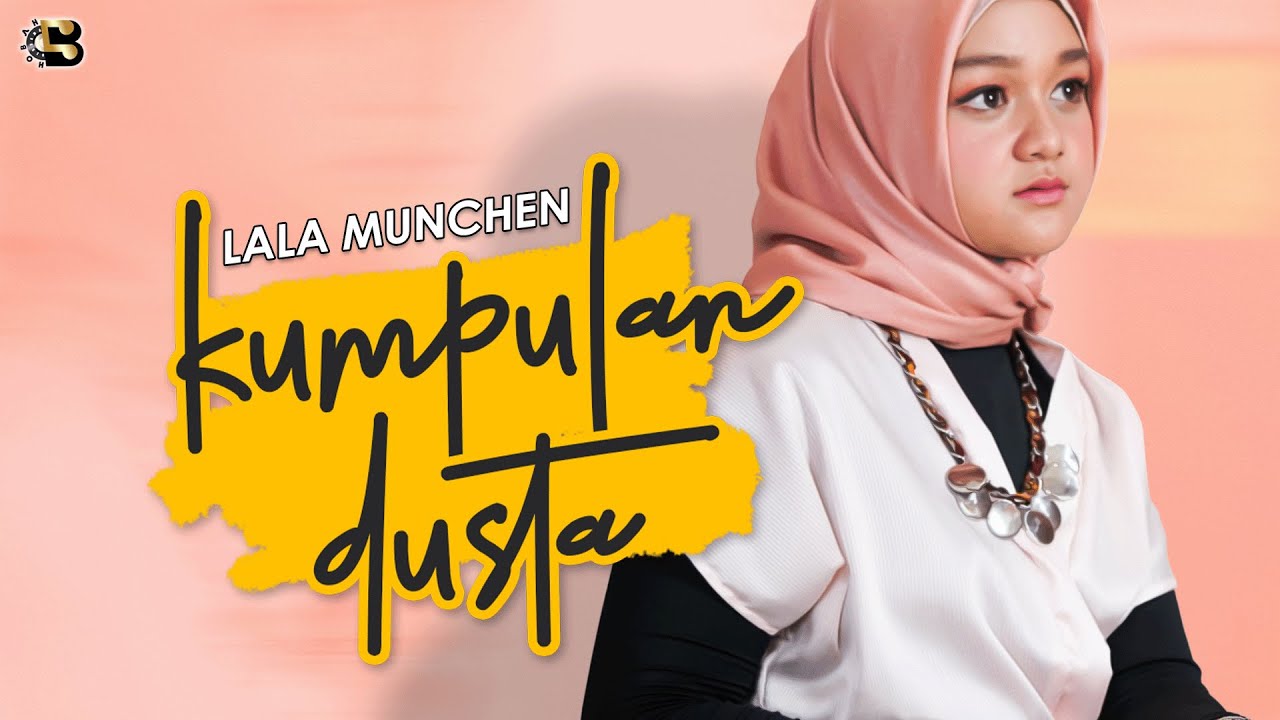 LALA MUNCHEN - KUMPULAN DUSTA