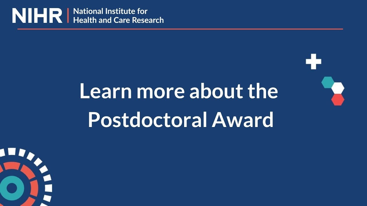 Learn more about the NIHR Postdoctoral Award