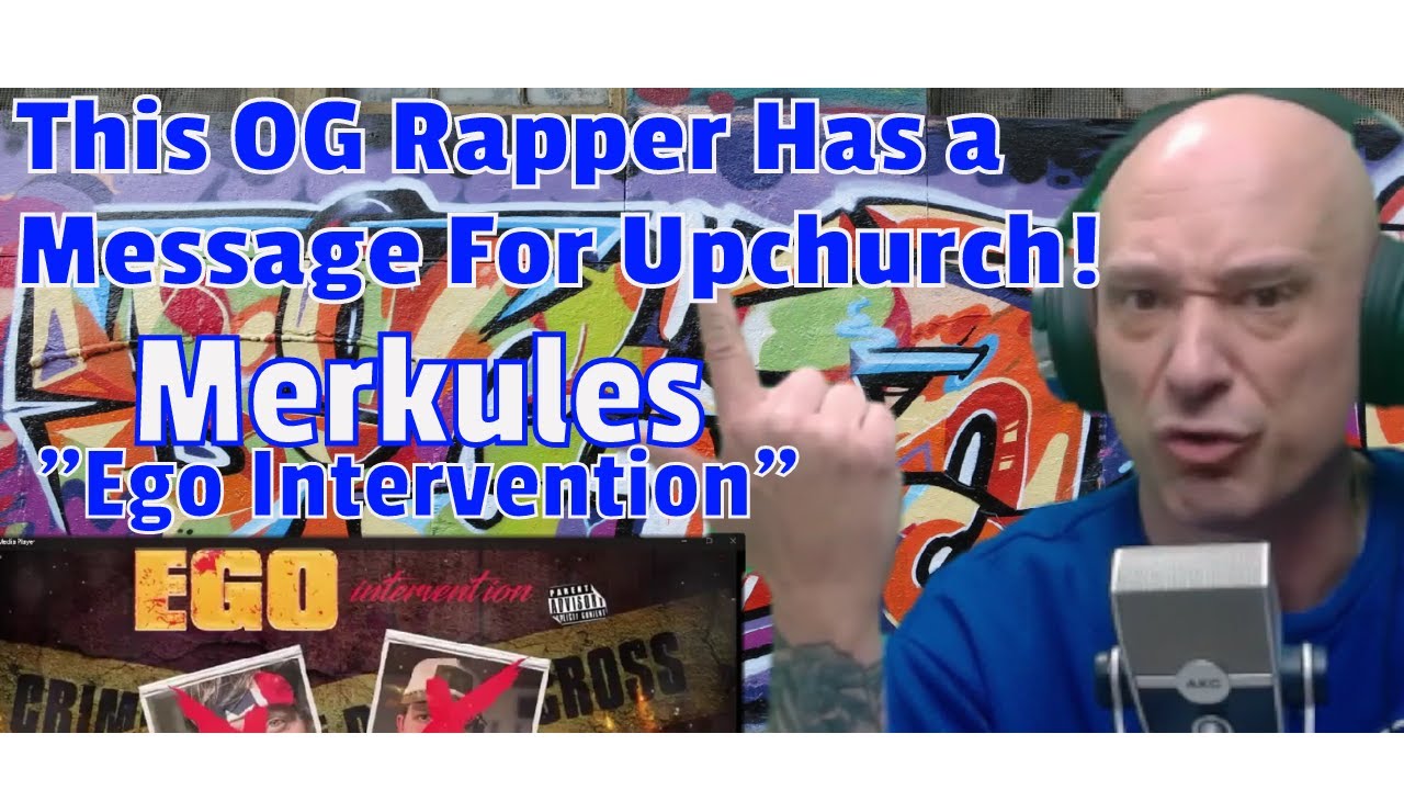 Merkules - ''Ego Intervention'' (Upchurch's Therapy Session) REACTION! Another OG Rapper SPEAKS OUT!
