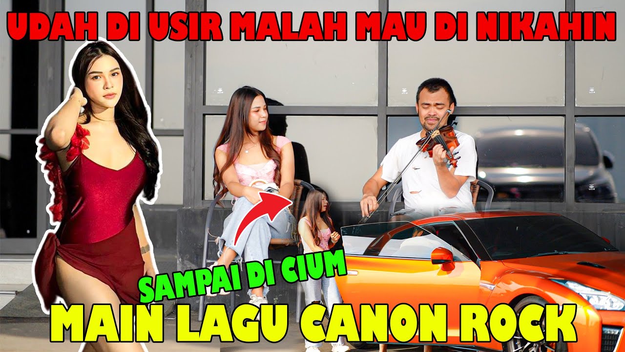 Udah Di Usir Malah Mau Di Nikahin, Main Lagu Canon Rock