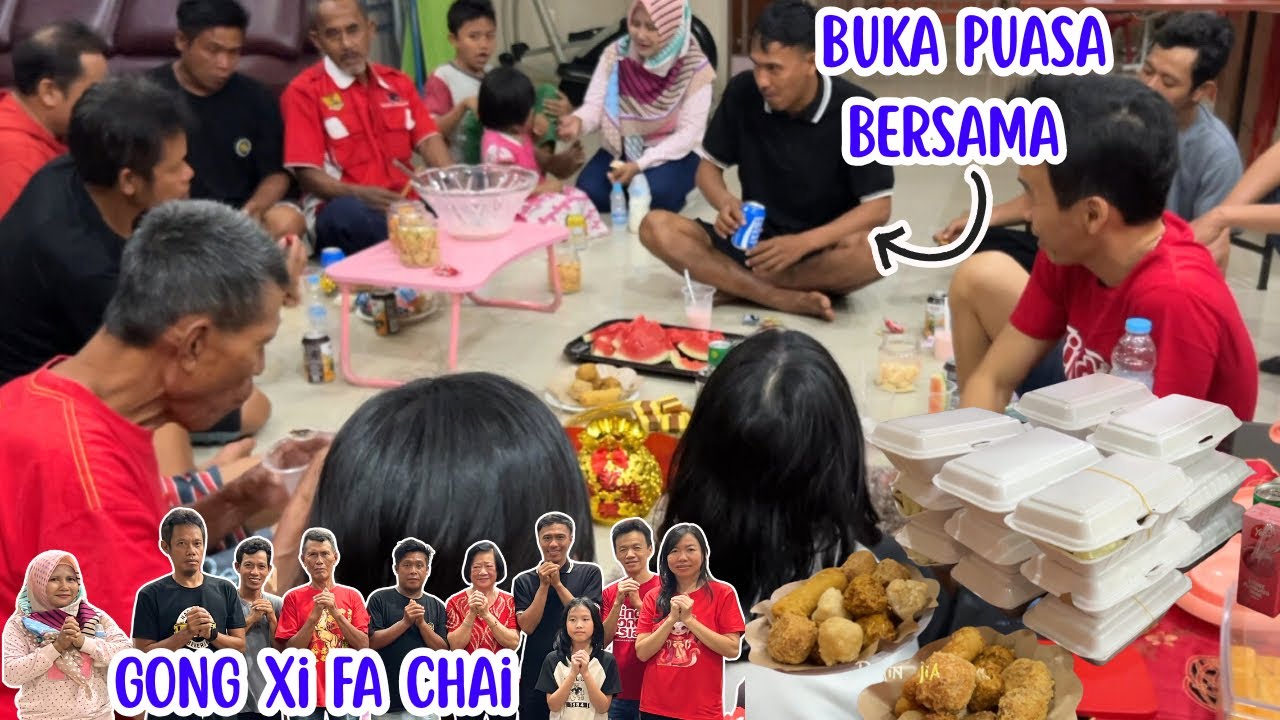 BELANJA DAN BUKA PUASA BERSAMA‼️GONGXI FA CHAI SAMBIL BUKA PUASA DI RUMAH