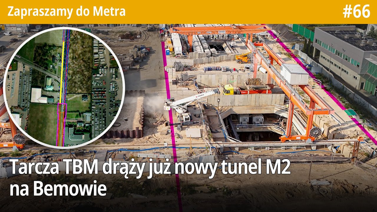 #66 Tarcza TBM drąży już tunel Metra z Karolina do Chrzanowa czy budowa wejść na stacje - ZdMetra
