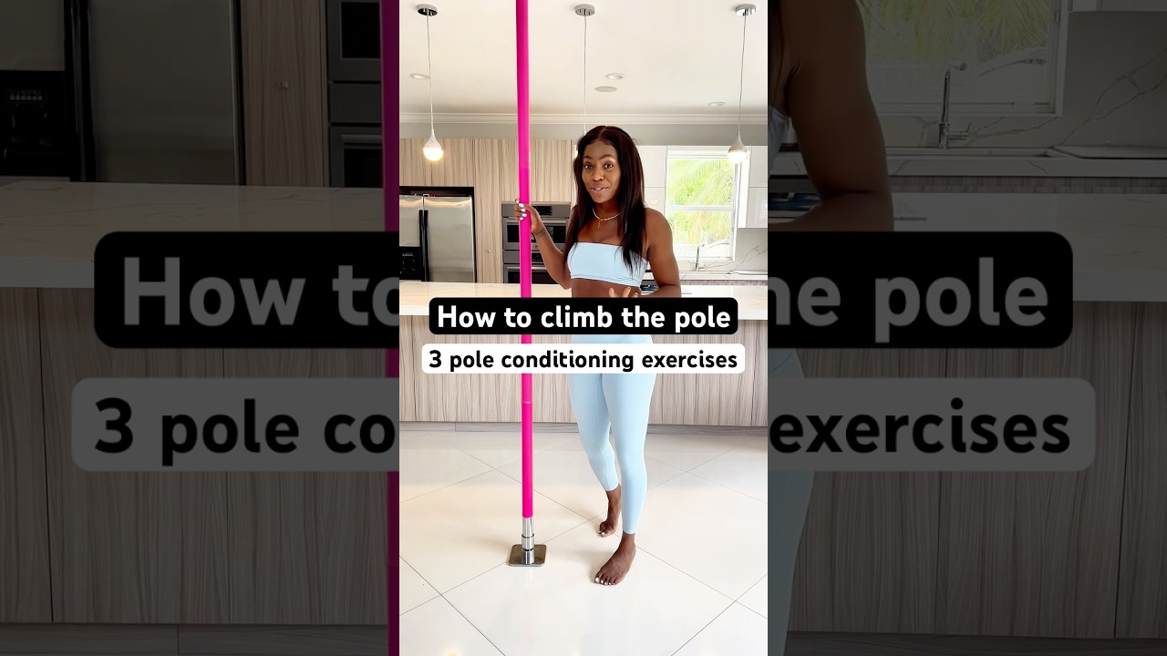 How to climb the pole | pole conditioning exercises for pole climbs #pole #poledancing #polefitness