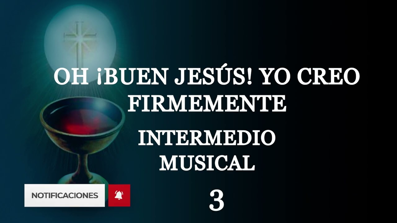 PISTA (KARAOKE) OH BUEN JESÚS YO CREO FIRMEMENTE