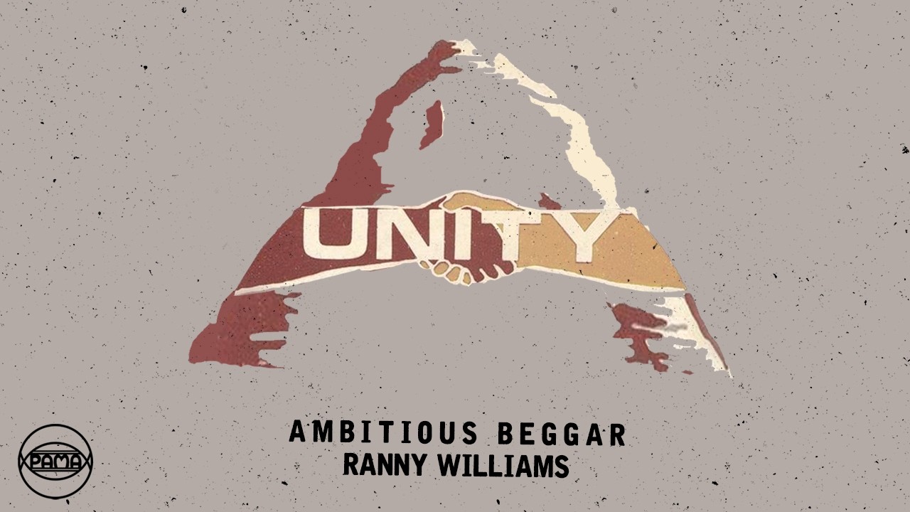 Ranny Williams - Ambitious Beggar (Official Audio) | Pama Records