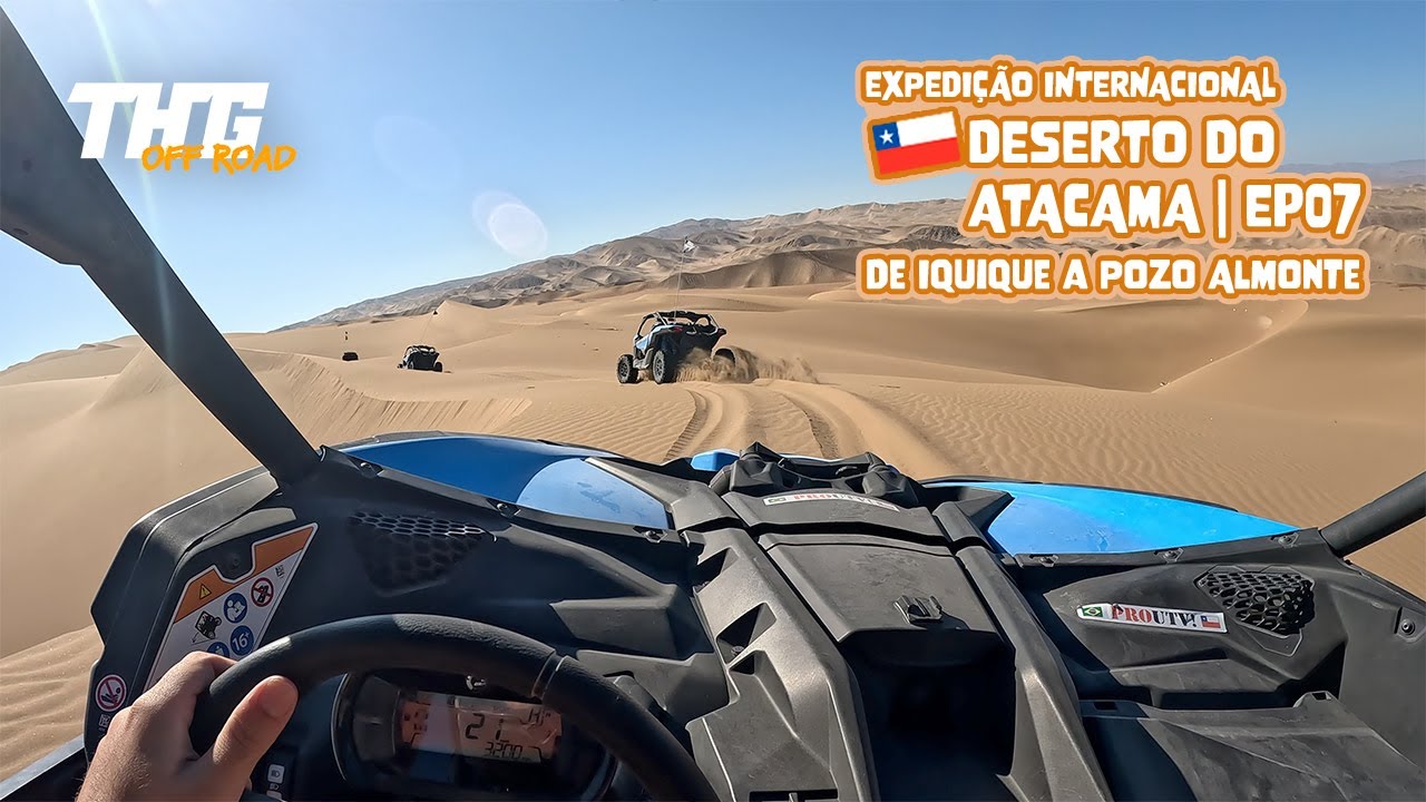 De Iquique a Pozo Almonte, Dunas Grandes na Expedição Deserto do Atacama de UTV Episódio 7.